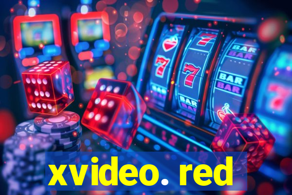 xvideo. red